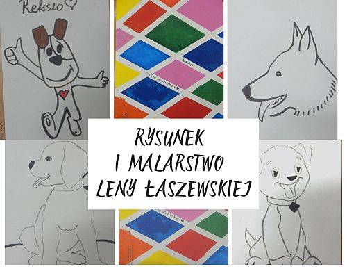 Rysunek i malarstwo Leny Łaszewskiej  z klasy 5 b
